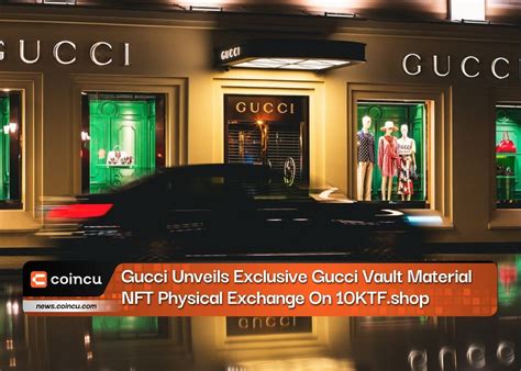 10ktf gucci nft|10KTF.